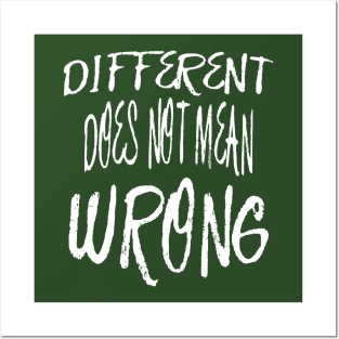 Different Does Not Mean Wrong White Scribbled Quote Posters and Art